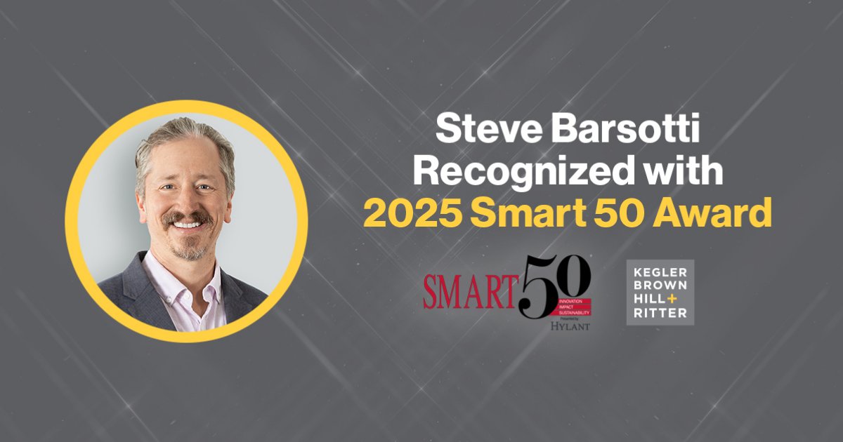 Kegler Brown Managing Director, Steve Barsotti, Recognized with 2025 ...
